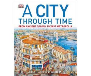 Steve Noon A City Through Time (Copertina rigida)