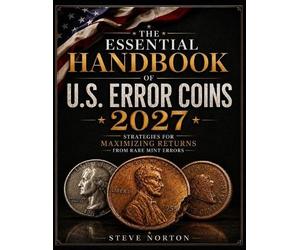 Steve Norton The Essential Handbook of U.S. Error Coins 2027 (Tascabile)