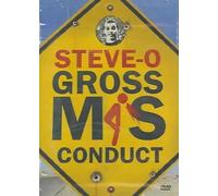 Steve O: Gross Misconduct