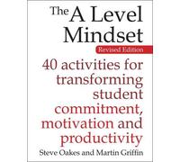 Steve Oakes Martin Griffin The A Level Mindset (Tascabile)