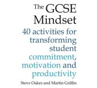 Steve Oakes Martin Griffin The GCSE Mindset (Tascabile)