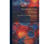 Steve Olson Shaping The Future (Tascabile)