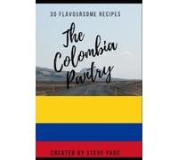 Steve Page The Colombia Pantry (Tascabile) World Pantry