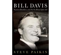 Steve Paikin Bill Davis (Copertina rigida)