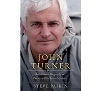 Steve Paikin John Turner (Copertina rigida)