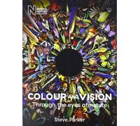 Steve Parker Colour and Vision: Through the Eyes of Nature (Tascabile)