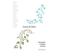 Steve Paulson Atoms and Eden (Tascabile)