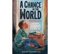 Steve Pemberton A Chance in the World (Young Readers Edition) (Tascabile)