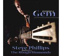 Steve Phillips - Every One a Gem [Import]