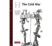 Steve Phillips Heinemann Advanced History: Cold War in Europe and As (Tascabile)