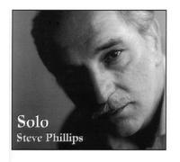Steve Phillips - Solo