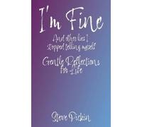 Steve Picking I'M FINE (And Other Lies I Stopped Telling Myself) (Tascabile)