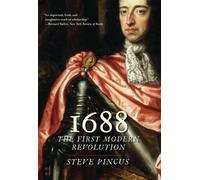 1688: The First Modern Revolution