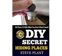Steve Plant DIY Secret Hiding Places (Tascabile)
