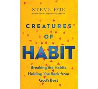 Steve Poe Creatures of Habit (Tascabile)