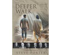 Steve Porter Seeley Kinne Walter Beuttler The Deeper Walk (Tascabile)