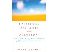 Steve Posner Spiritual Delights and Delusions (Copertina rigida)