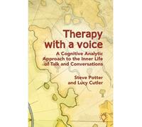 Steve Potter Lucy Cutler Therapy with a Voice (Tascabile) Therapy with a Map