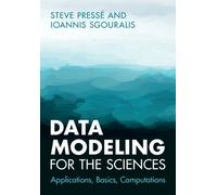 Steve Pressé Ioannis Sgouralis Data Modeling for the Sciences (Copertina rigida)