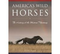 Steve Price America's Wild Horses (Copertina rigida)