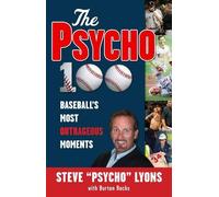 Steve "Psycho" Lyons Burton Rocks The Psycho 100 (Tascabile)