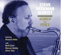 STEVE QUINTET HECKMAN Search for Peace (CD)
