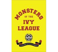 Steve Radlauer Ellis Weiner Monsters of the Ivy League (Copertina rigida)