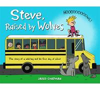 Jared Chapman Steve, Raised by Wolves (Copertina rigida)