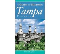 Steve Rajtar A Guide to Historic Tampa (Tascabile)