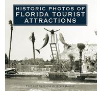 Steve Rajtar Historic Photos of Florida Tourist Attractions (Copertina rigida)