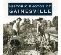 Steve Rajtar Historic Photos of Gainesville (Copertina rigida) Historic Photos