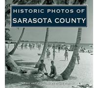 Steve Rajtar Historic Photos of Sarasota County (Copertina rigida)