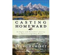 Steve Ramirez Casting Homeward (Copertina rigida)