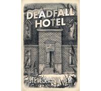 Steve Rasnic Tem Deadfall Hotel (Tascabile)