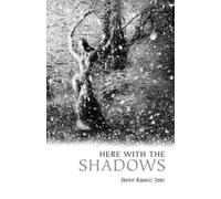 Steve Rasnic Tem Here with the Shadows (Tascabile)