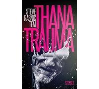 Steve Rasnic Tem Thanatrauma (Tascabile)