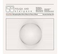 Polica and Stargaze - Bruise Blood: Reimagining Steve Reich