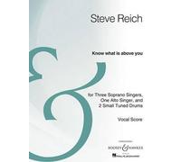 Steve Reich Know What Is Above You (Tascabile)