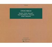Steve Reich Music for Mallet Instruments, Voices and Organ (Tascabile)