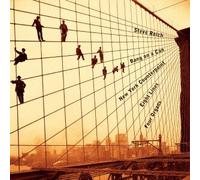 STEVE REICH - STEVE REICH: NEW YORK COUNTERPOINT. EIGHT LINES(OCTET). FOUR ORGANS