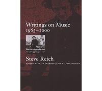 Steve Reich Writings on Music, (Tascabile)