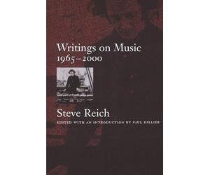 Steve Reich Writings on Music, (Tascabile)