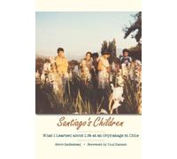 Steve Reifenberg Santiago's Children (Tascabile)