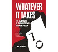 Steve Richards Whatever it Takes (Tascabile)