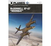 Steve Richardson Peggy Mason McDonnell XP-67 "Moonbat" (Tascabile) X-Planes