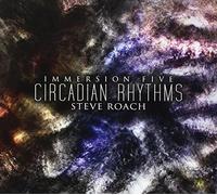 Steve Roach - IMMERSION: FIVE - CIRCAD
