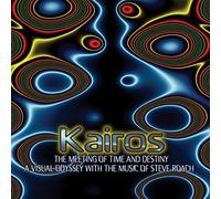 Steve Roach - Kairos - The Meeting of Time and Destiny