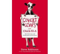 Steve Robinson Covert Cows and Chick-fil-A (Copertina rigida)