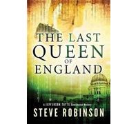Steve Robinson The Last Queen of England (Tascabile)