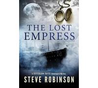 Steve Robinson The Lost Empress (Tascabile) Jefferson Tayte Genealogical Mystery